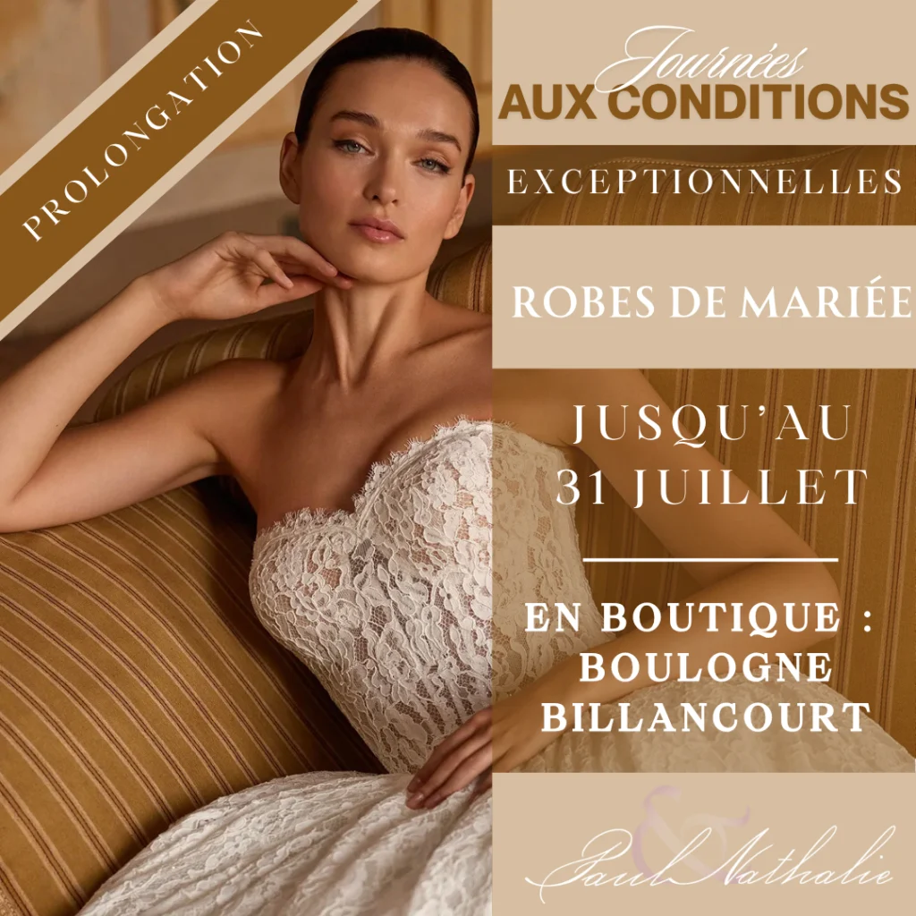 Prolongation journées exceptionnelles Confidence Mariage Boulogne-Billancourt du 9 au 31 juillet 2026